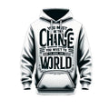 Be The Change Hoodie