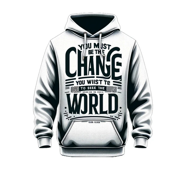 Be The Change Hoodie